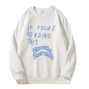 Drake Honestly Nevermind Sweatshirt