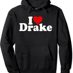 I love Drake